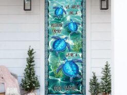 We're A Cool Family Turtle Door Cover - Unique Gifts Doorcover